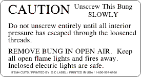 Caution Unscrew Bung Slowly