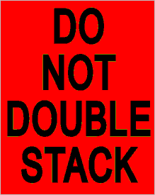 Do Not Double Stack Fluorescent Orange Label