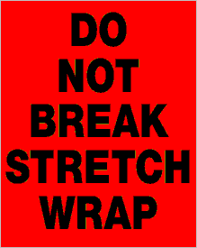 Do Not Break Shrink Wrap Fluorescent Orange Label