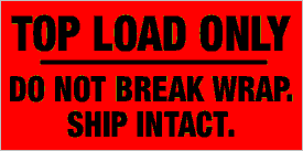 Top load Only Do Not Break Shrink Wrap Label